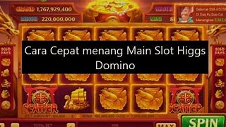 Cara Main Slot Baru Di Higgs Domino Yang Jp Setiap Hari