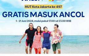 Kapan Masuk Ancol Gratis 2024